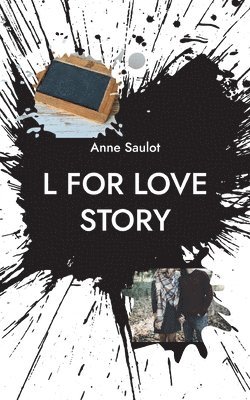 bokomslag L for Love story