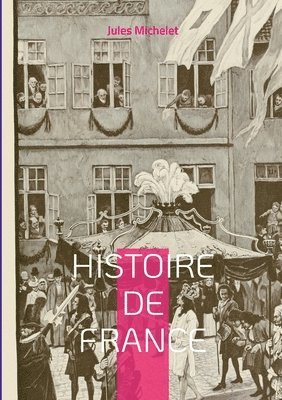 Jules Michelet - Histoire de France, Häftad