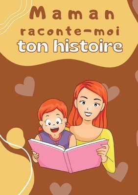 bokomslag Maman raconte-moi ton histoire