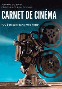 bokomslag Carnet de cinema