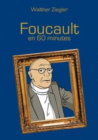 bokomslag Foucault en 60 minutes