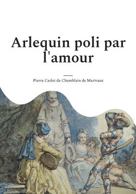 bokomslag Arlequin poli par l'amour