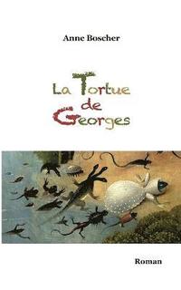 bokomslag La Tortue de Georges