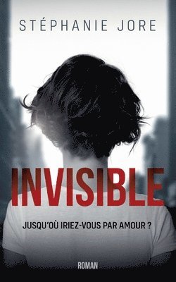 Invisible 1