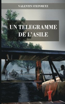 Un telegramme de l'asile 1