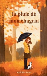 bokomslag pluie de mon chagrin