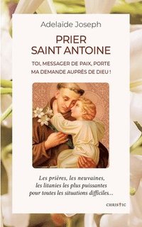bokomslag Prier saint Antoine
