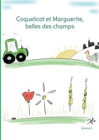 bokomslag Coquelicot et Marguerite, belles des champs