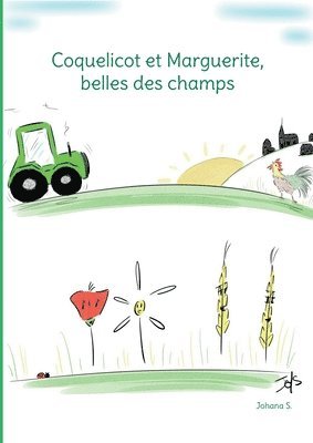 bokomslag Coquelicot et Marguerite, belles des champs