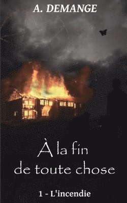 À la fin de toute chose