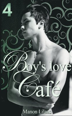 bokomslag Boy's love Café 4