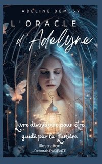 bokomslag L'Oracle d'Adelyne