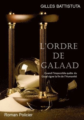 L'Ordre de Galaad 1