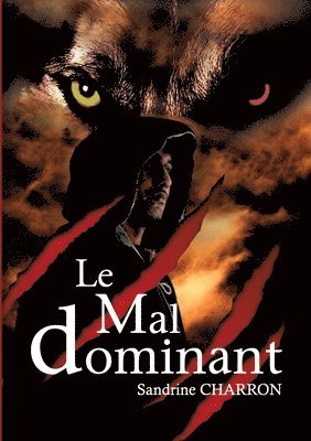 Le Mal dominant 1