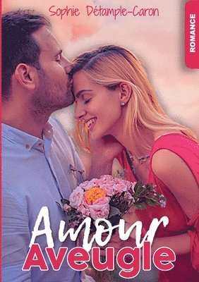 bokomslag Amour aveugle