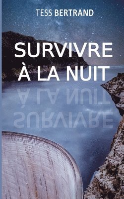 Survivre  la nuit 1