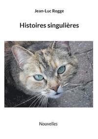 bokomslag Histoires singulires