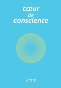 bokomslag Coeur de conscience