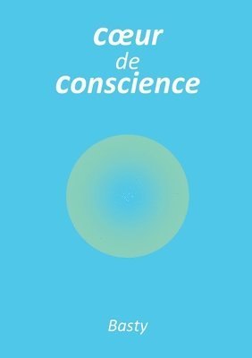 bokomslag Coeur de conscience