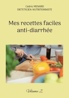 bokomslag Mes recettes faciles anti-diarrhe