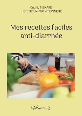 bokomslag Mes recettes faciles anti-diarrhée