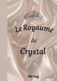 bokomslag Royaume de Crystal