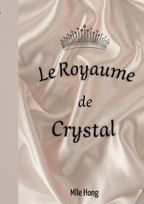 Léa Nguyen, Léa - Royaume de Crystal, Häftad