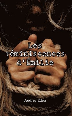 Les réminiscences d'Émilie