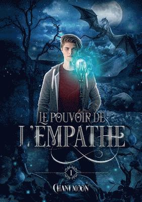 bokomslag Le Pouvoir de l'Empathe, tome 1