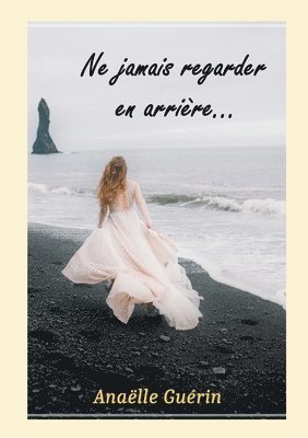 bokomslag Ne jamais regarder en arrière...