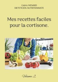 bokomslag Mes recettes faciles pour la cortisone.