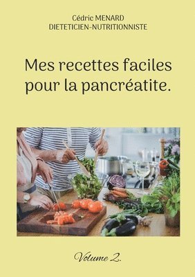 bokomslag Mes recettes faciles pour la pancratite.