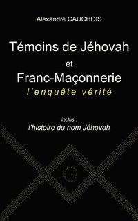 bokomslag Tmoins de Jhovah et Franc-Maonnerie