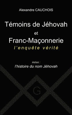 bokomslag Tmoins de Jhovah et Franc-Maonnerie