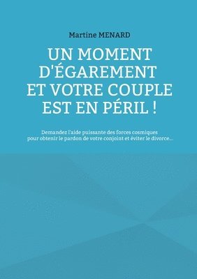moment d'égarement et votre couple est en péril !