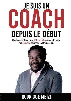 bokomslag Je suis un COACH depuis le début