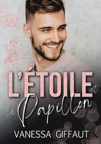 bokomslag L'toile et le Papillon