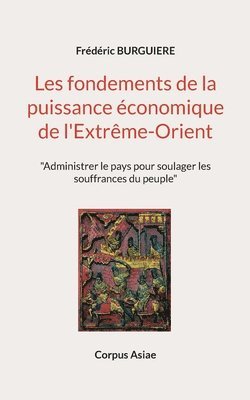 bokomslag Les fondements de la puissance économique de l'Extrême-Orient