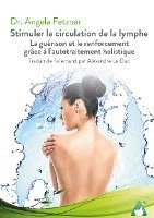 Stimuler la circulation de la lymphe 1