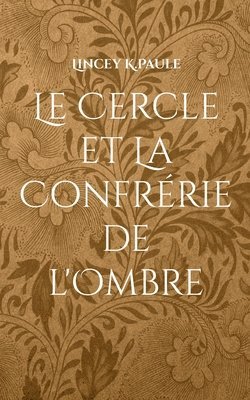 bokomslag Cercle et La Confrérie de l'Ombre