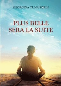 bokomslag Plus belle sera la suite