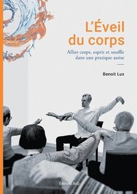 bokomslag L'Eveil du corps