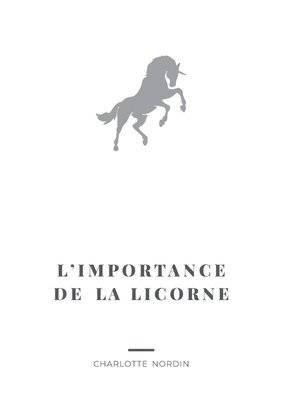 bokomslag L'Importance de la Licorne