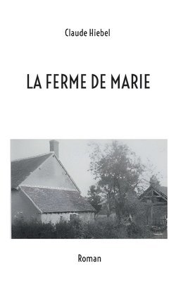 La ferme de marie 1