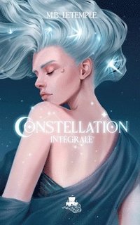 bokomslag Constellation: Intégrale
