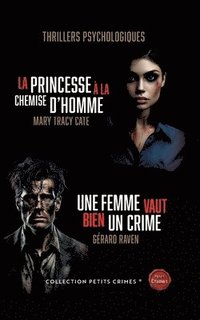 bokomslag Princesse à la chemise d'homme & Une femme vaut bien un crime