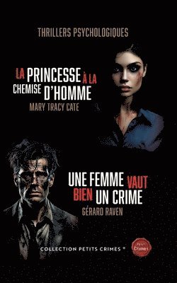 bokomslag Princesse à la chemise d'homme & Une femme vaut bien un crime