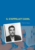 bokomslag Il s'appelait Camil