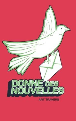 Donne des nouvelles