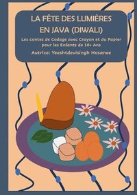 bokomslag La fte des lumires en java (diwali)